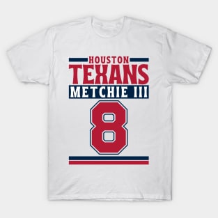 Houston Texans Metchie III 8 Edition 3 T-Shirt